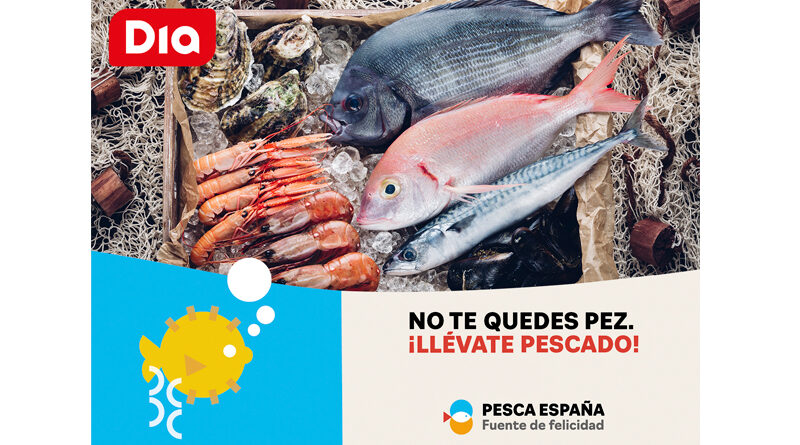 Dia se une a Pesca España para fomentar el consumo de pescado