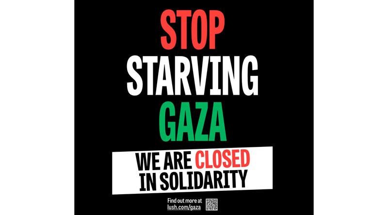 Lush paraliza su actividad por un día como protesta contra el hambre en Gaza
